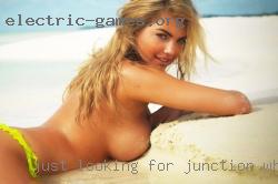 Just looking for some hot Junction who fuck fun!